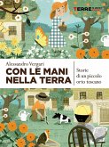Con le mani nella terra (eBook, ePUB) Con le mani nella terra (eBook, ePUB)