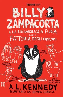Billy Zampacorta e la rocambolesca fuga dalla fattoria degli orrori (eBook, ePUB) - Kennedy, A. L.