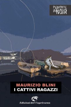 I cattivi ragazzi (eBook, ePUB) - Blini, Maurizio