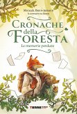 Cronache della foresta. Le memorie perdute (eBook, ePUB)