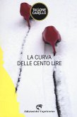 La curva delle Cento Lire (eBook, ePUB)