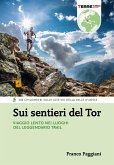 Sui sentieri del Tor (eBook, ePUB)