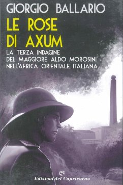 Le rose di Axum (eBook, ePUB) - Ballario, Giorgio
