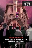 Hanno ucciso Babbo Natale in Borgo San Paolo (eBook, ePUB)