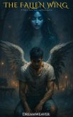 The Fallen Wing (The Fallen Wing saga, #1) (eBook, ePUB)