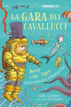 Cover La gara dei cavallucci. Betsy e Mr. Tigre: un'avventura sottomarina (eBook, ePUB)