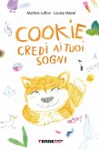 Cookie, credi ai tuoi sogni (eBook, ePUB)