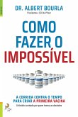 Como Fazer o Impossível (eBook, ePUB)