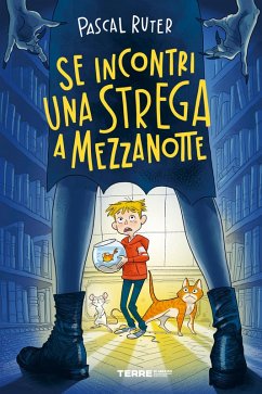 Cover Se incontri una strega a mezzanotte (eBook, ePUB)