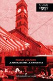 La ragazza della Crocetta (eBook, ePUB)