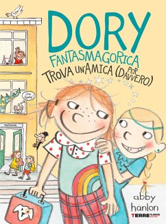 Cover Dory Fantasmagorica trova un'amica (per davvero) (eBook, ePUB)