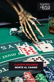 Morte al casino (eBook, ePUB)