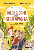 I dieci giorni dello scolapasta (eBook, ePUB)
