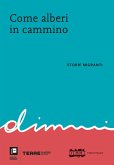 Come alberi in cammino (eBook, ePUB)