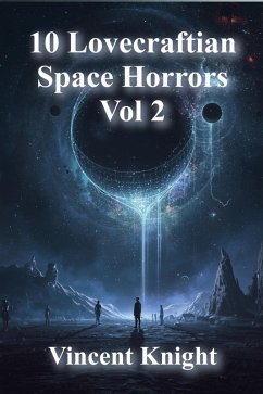 Cover 10 Lovecraftian Space Horrors Vol 2 (eBook, ePUB)