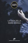 La casa della mano bianca (eBook, ePUB)