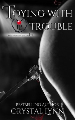 Cover Toying With Trouble (Leather Persuasion Series, #16) (eBook, ePUB)