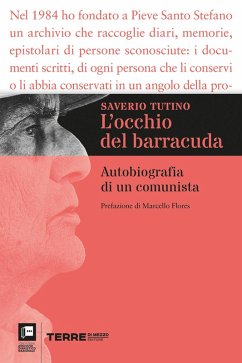 L'occhio del barracuda. Autobiografia di un comunista (eBook, ePUB) - Tutino, Saverio