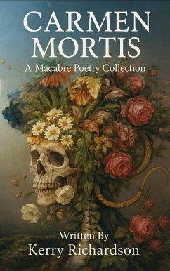 Cover Carmen Mortis: A Macabre Poetry Collection (eBook, ePUB)