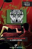 Il corpo crudo (eBook, ePUB)