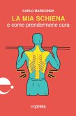 La mia schiena e come prendermene cura (eBook, ePUB)
