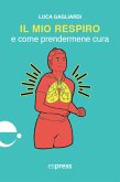Il mio respiro e come prendermene cura (eBook, ePUB)