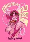 Buffalo Belle's Wild West Show (eBook, ePUB)