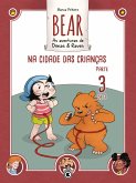 Bear - As aventuras de Dimas & Raven: Na Cidade das Crianças - Parte 03 (eBook, ePUB)