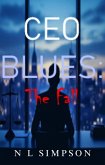 CEO BLUES: The Fall (CEO BLUES SERIES, #1) (eBook, ePUB)