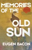 Memories of the Old Sun (Mirari Revel, #1) (eBook, ePUB)