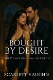Bought by Desire (eBook, ePUB)