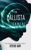 The Callista Alignment (The Natural Human Saga, #1) (eBook, ePUB)