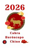 Cabra Horóscopo Chino 2026 (eBook, ePUB)