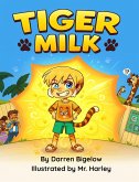 Tiger Milk (eBook, ePUB)