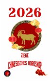 Ziege chinesisches Horoskop 2026 (eBook, ePUB)