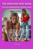 The Servitude Next Door (eBook, ePUB)