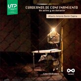 Cuadernos de confinamiento: un antes y un durante (eBook, PDF)