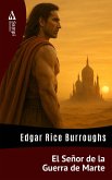El Señor de la Guerra de Marte (eBook, ePUB)