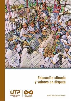 Cover Educación situada y valores en disputa (eBook, PDF)