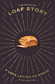 Loaf Story (eBook, ePUB)