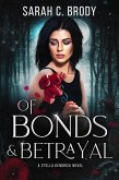 Of Bonds & Betrayal (The Stella Kendrick Series, #4) (eBook, ePUB)