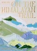 On the Himalayan Trail (eBook, ePUB)