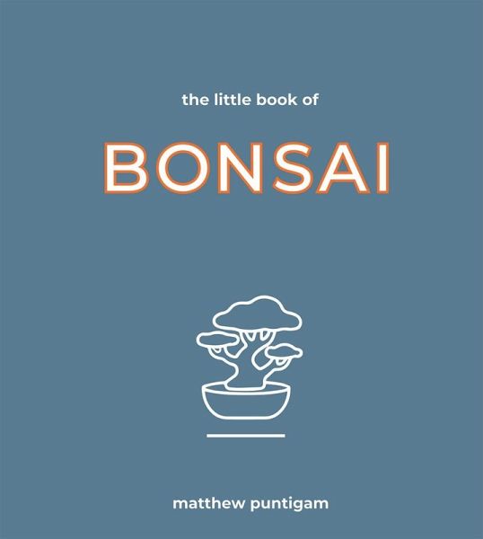 The Little Book of Bonsai (eBook, ePUB)