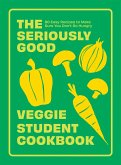 The Seriously Good Veggie Student Cookbook (eBook, ePUB)