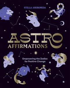 AstroAffirmations (eBook, ePUB) - Andromeda, Stella
