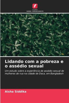 Cover Lidando com a pobreza e o assédio sexual