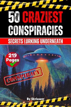 Cover The 50 Craziest Conspiracies