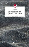 Die Nachtschicht -(bonus ) Die Zeilen. Life is a Story - story.one