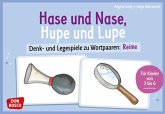 Hase und Nase, Hupe und Lupe