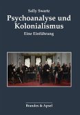 Psychoanalyse und Kolonialismus
